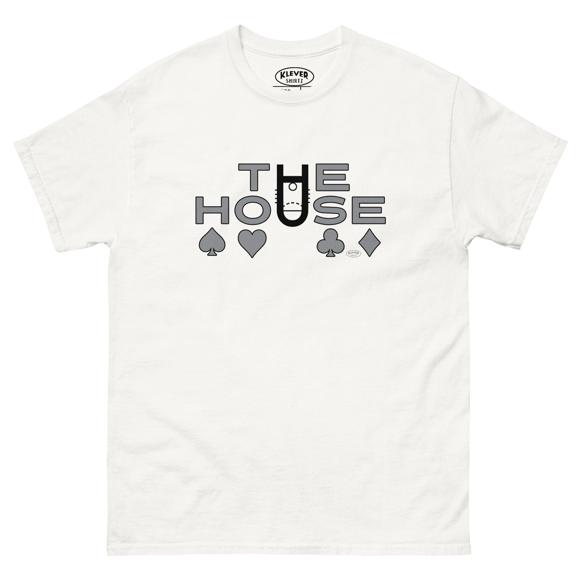 The House - Klever Shirtz