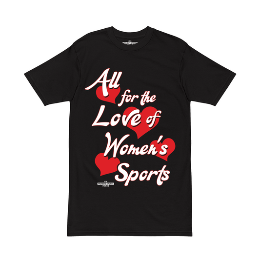 All For The Love Of Women's Sports - Klever Shirtz