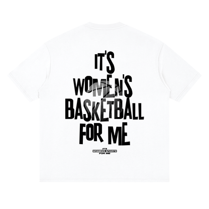 It's Women's Basketball For Me - Klever Shirtz