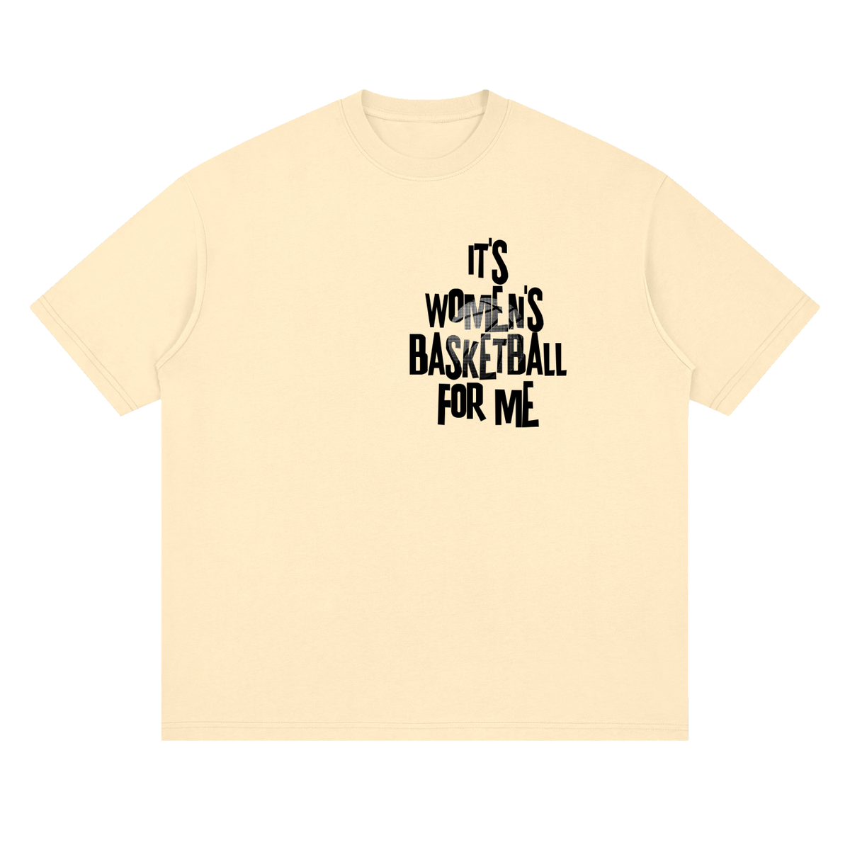 It's Women's Basketball For Me - Klever Shirtz