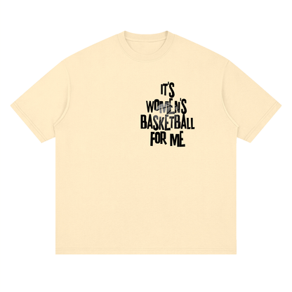 It's Women's Basketball For Me - Klever Shirtz