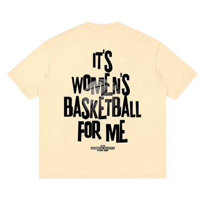 It's Women's Basketball For Me - Klever Shirtz
