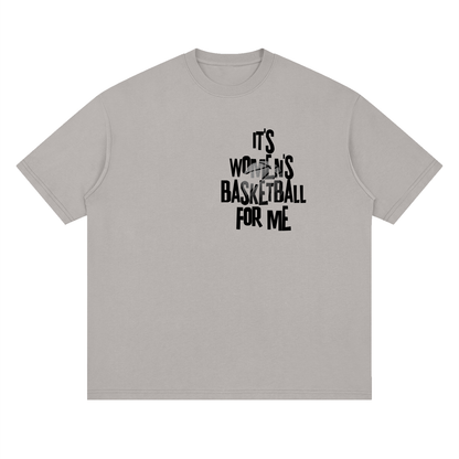 It's Women's Basketball For Me - Klever Shirtz