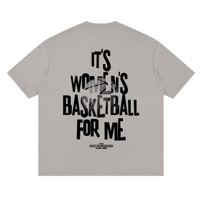 It's Women's Basketball For Me - Klever Shirtz