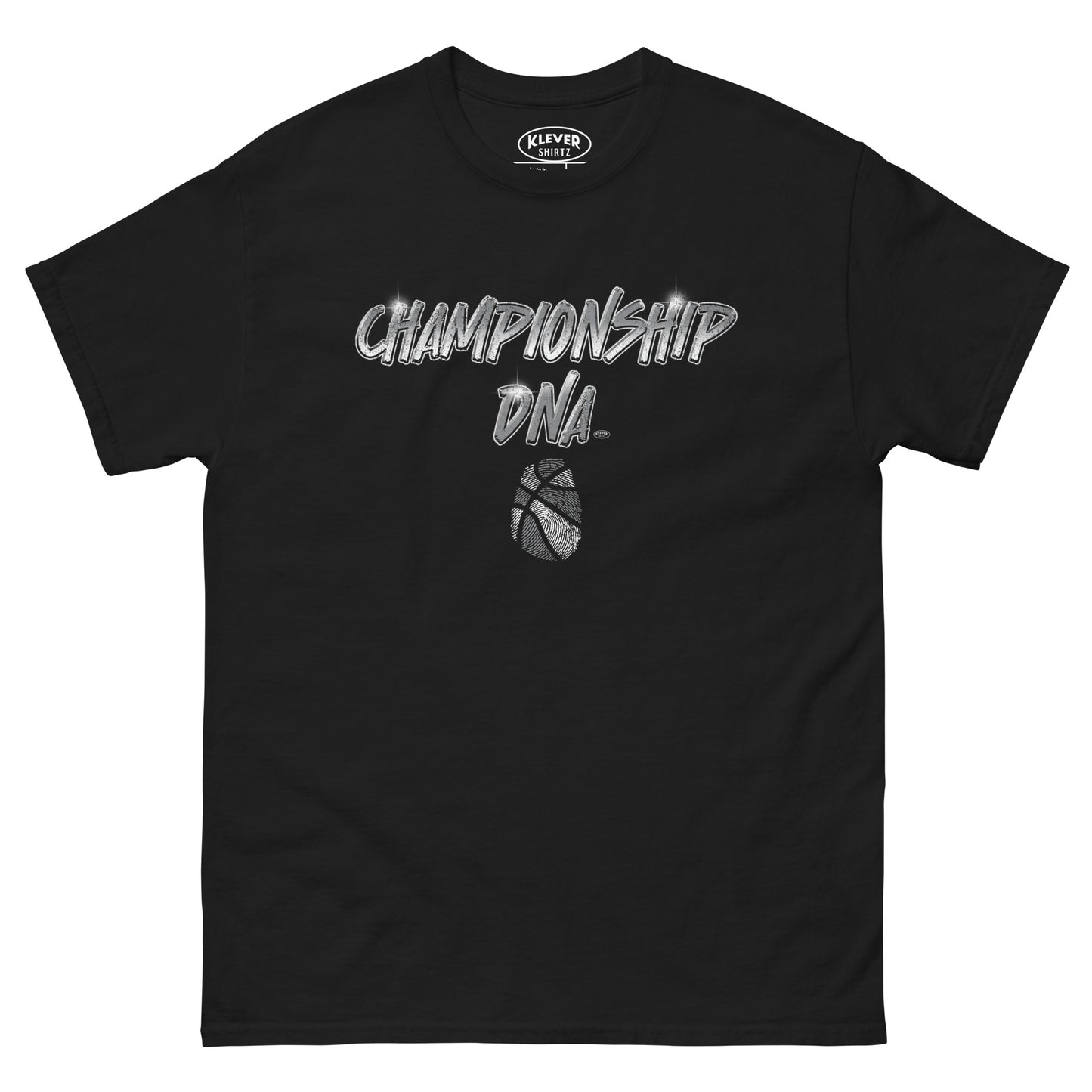 Championship DNA - Klever Shirtz