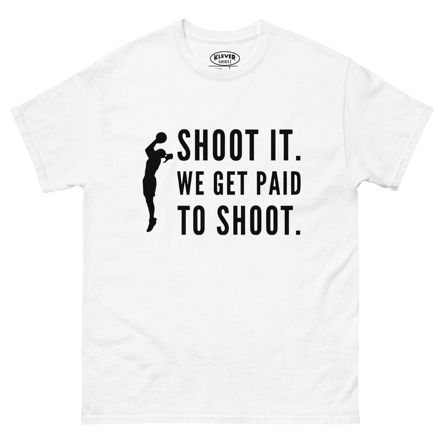Shoot it shirt - Klever Shirtz