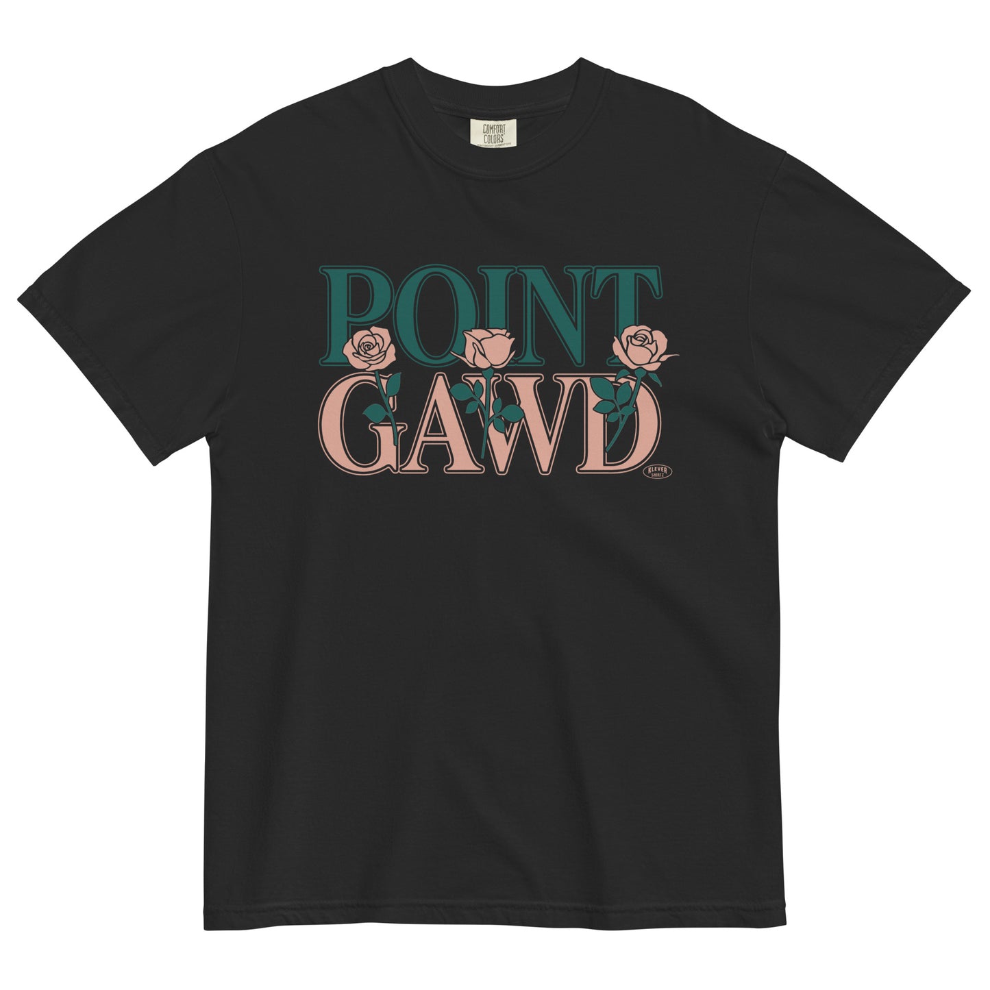 Black t-shirt with 'POINT GAWD' text and roses on a white background